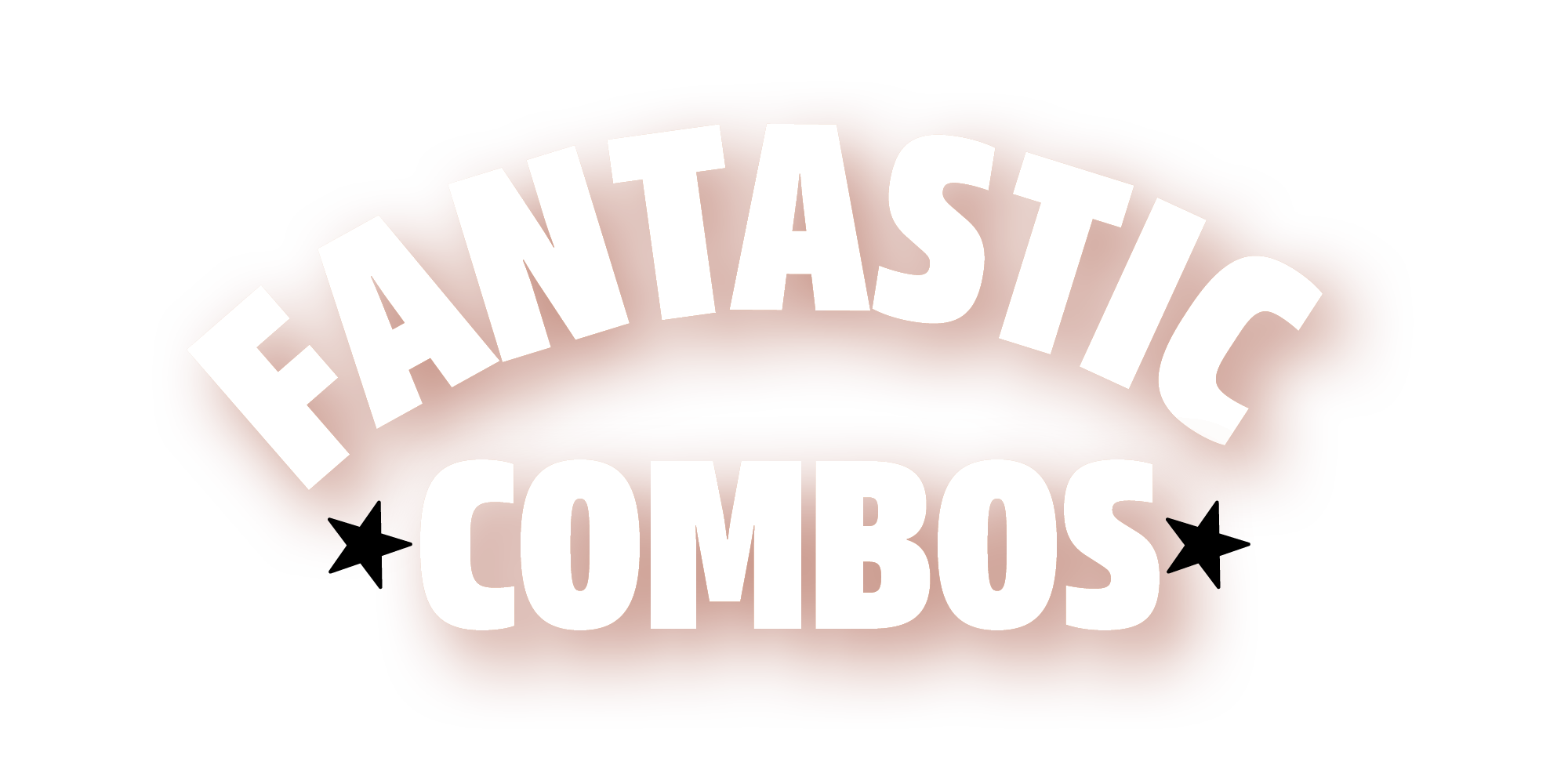 Fantastic combos