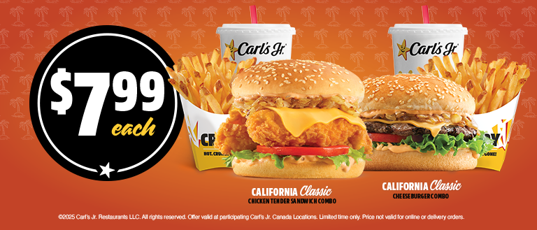 $7.99 for California Classic chicken tender sandwich combo or cheeseburger combo