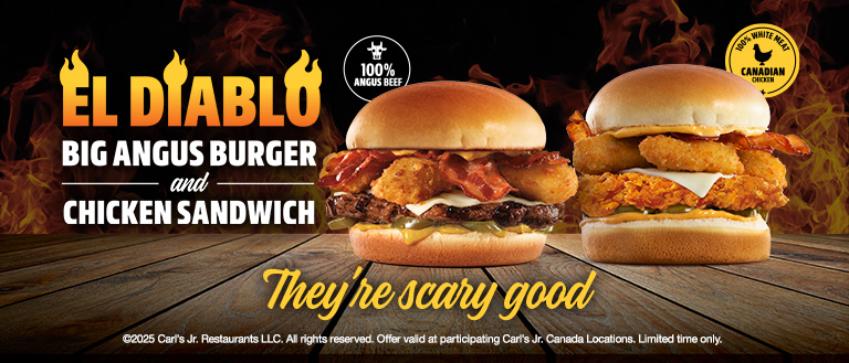 El Diablo Big Angus Burger and Chicken Sandwich. They're scary good. Halloween offer. Carl's Jr. Canada. Order Now.